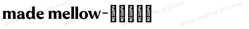 made mellow字体转换